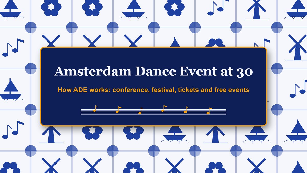 Delft-blue pattern with windmills and music notes behind the title Amsterdam Dance Event at 30